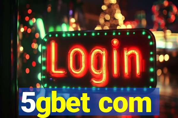 5gbet com